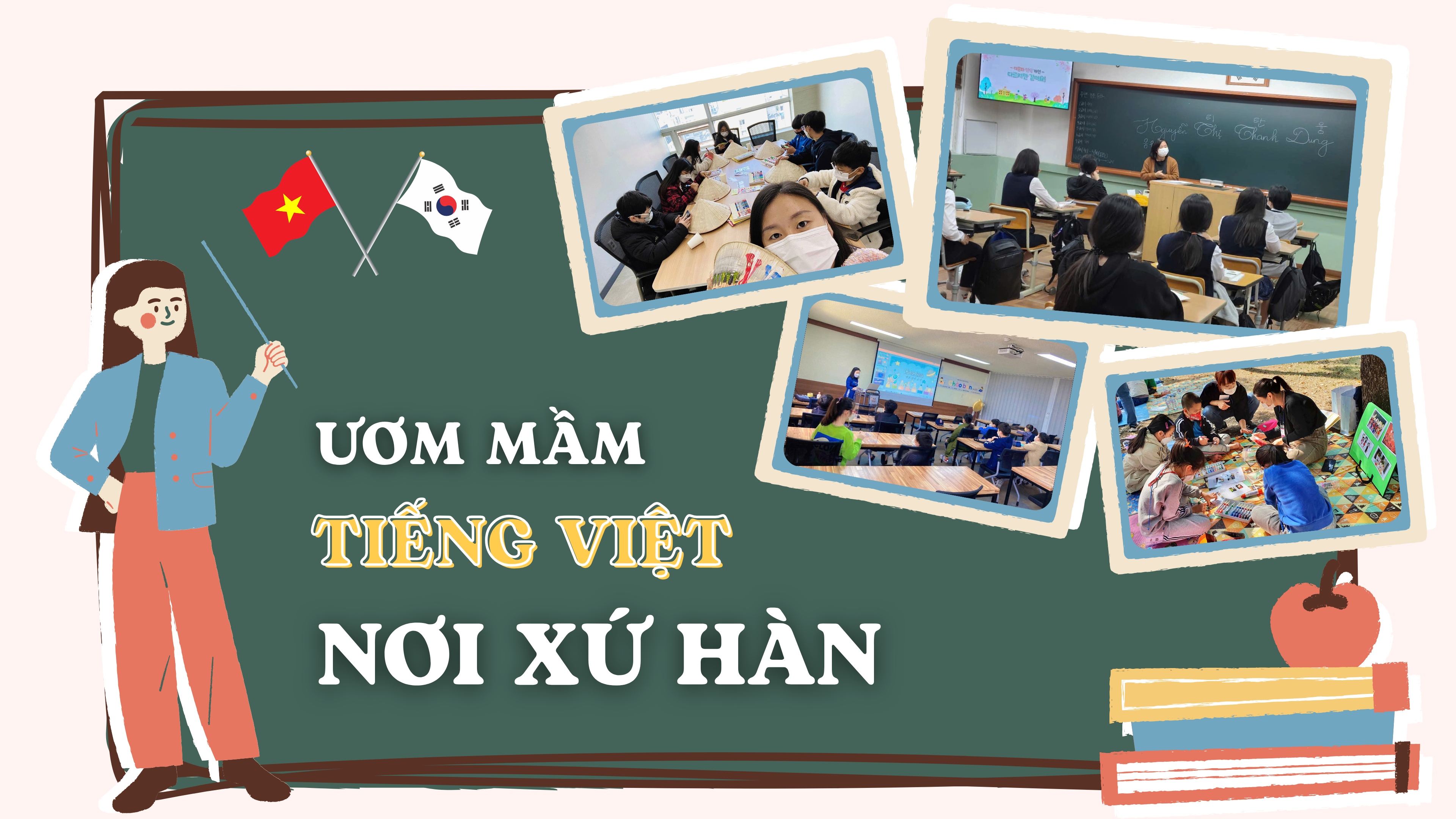 Ươm mầm tiếng Việt nơi xứ Hàn Ươm mầm tiếng Việt nơi xứ Hàn