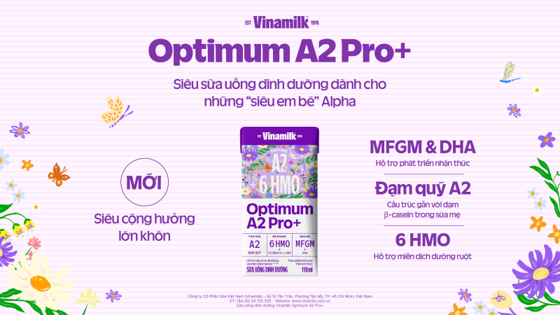 Vinamilk ra mắt Optimum A2 Pro+: Siêu sữa uống dinh dưỡng với lợi ích cộng hưởng vượt trội từ đạm quý A2-6HMO-MfGM&DHA Vinamilk ra mắt Optimum A2 Pro+: Siêu sữa uống dinh dưỡng với lợi ích cộng hưởng vượt trội từ đạm quý A2-6HMO-MfGM&DHA