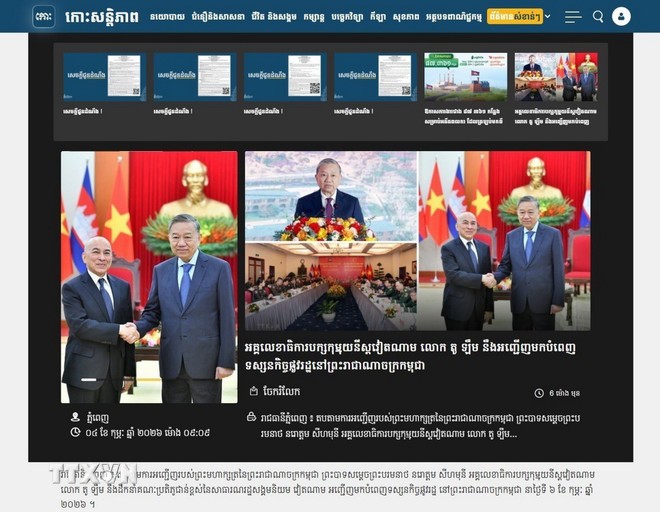 Truyền thông Campuchia đưa tin đậm nét trước thềm chuyến thăm của Tổng Bí thư Tô Lâm