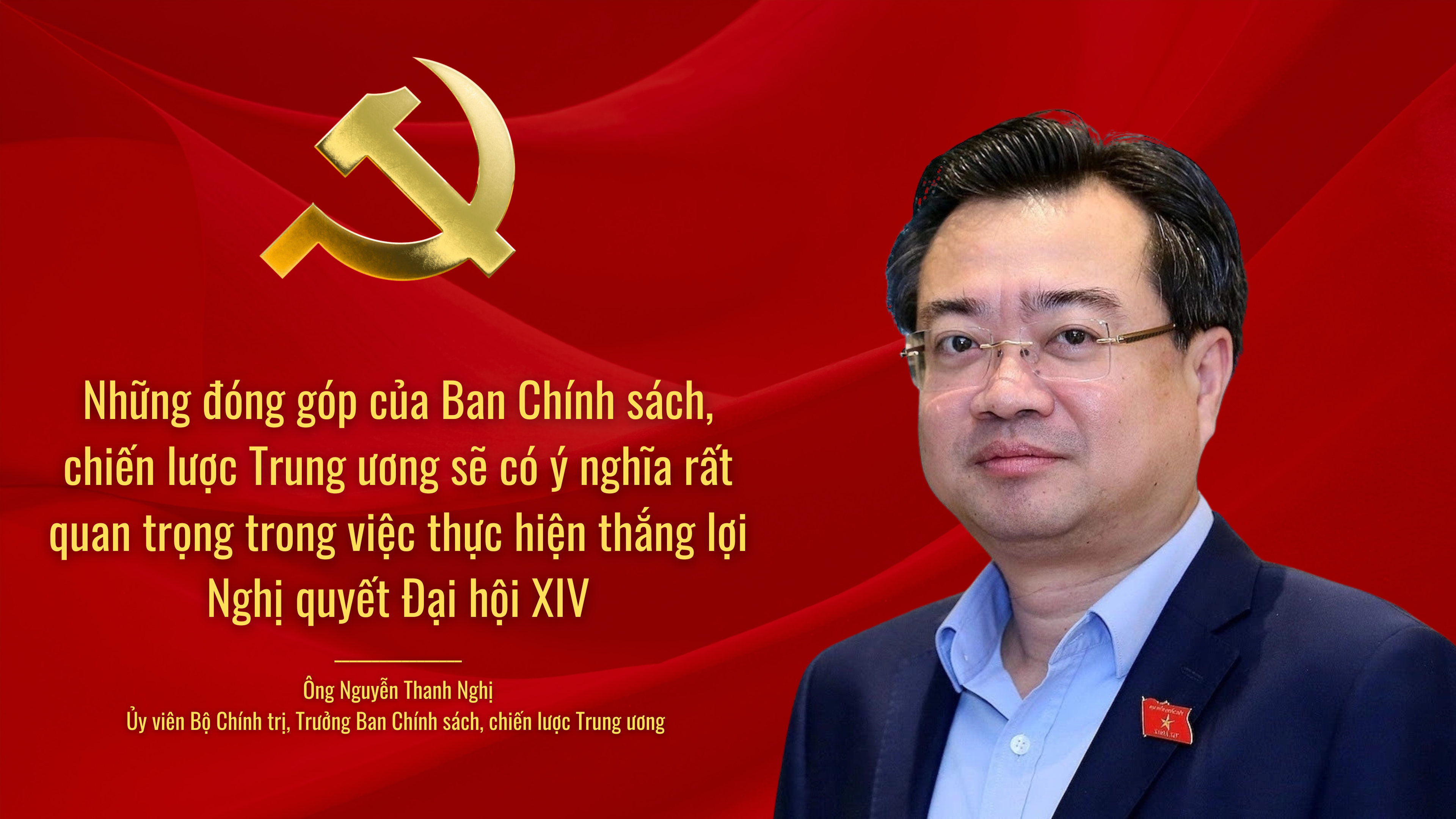 Ông Nguyễn Thanh Nghị: Những đóng góp của Ban Chính sách, chiến lược Trung ương sẽ có ý nghĩa quyết định trong việc thực hiện thắng lợi Nghị quyết Đại hội XIV