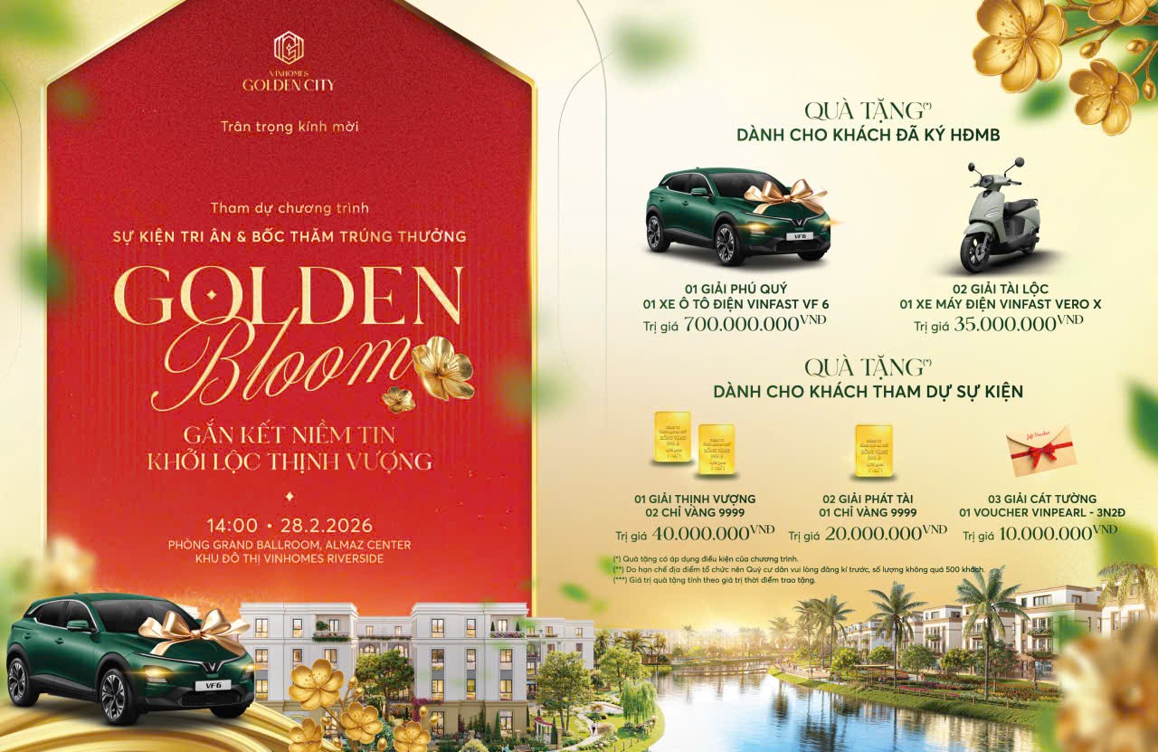 The Golden Bloom sẽ tiếp tục “thắp lửa” cho Vinhomes Golden City bằng những phần quà hấp dẫn