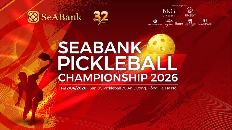 SeABank tổ chức giải Pickleball Championship 2026, gây quỹ học bổng cho trẻ em nghèo nhân dịp 32 năm thành lập SeABank tổ chức giải Pickleball Championship 2026, gây quỹ học bổng cho trẻ em nghèo nhân dịp 32 năm thành lập