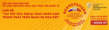 Hội nghị quốc tế ‘Vai trò của ngoại giao nhân dân trong phát triển quan hệ Nga-Việt’