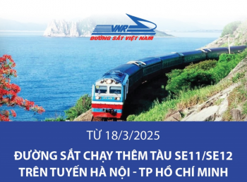 Từ 18/3/2025: Đường sắt chạy thêm tàu SE11/SE12 trên tuyến Hà Nội - TP Hồ Chí Minh