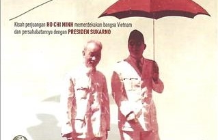 Tình bạn đặc biệt giữa "Paman Ho" và các chính khách Indonesia