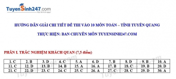 Đáp án đề thi môn Toán tuyển sinh lớp 10 vào THPT tỉnh Tuyên Quang năm 2020