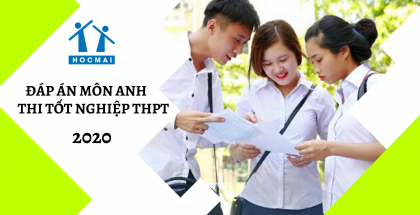 Đáp án chính thức thi tốt nghiệp THPT 2020 của Bộ GDDT