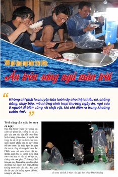 500 giờ cùng ngư dân trên biển (bài 2): Ăn trên sóng ngủ màn trời