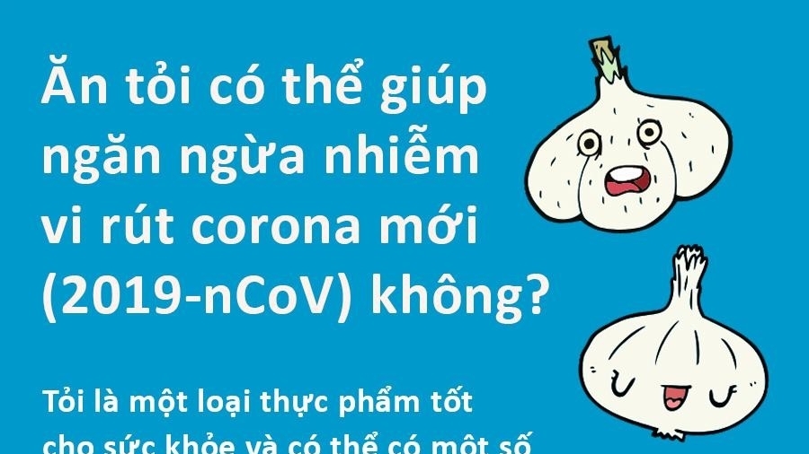 Ăn tỏi thường xuyên có giúp ngừa viêm đường hô hấp cấp do virus corona mới không?