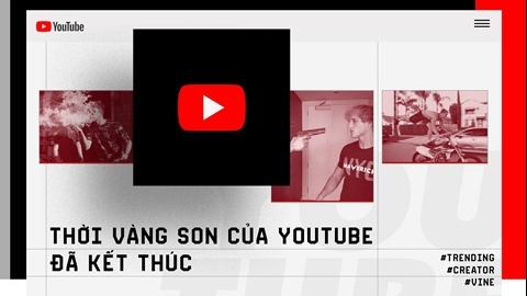 Thời vàng son của YouTube đã kết thúc