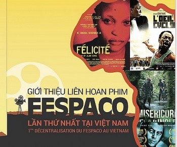 Liên hoan FESPACO - Cơ hội khám phá điện ảnh châu Phi tại Việt Nam Liên hoan FESPACO - Cơ hội khám phá điện ảnh châu Phi tại Việt Nam