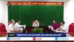 Video: Tổng Bí thư, Chủ tịch nước Nguyễn Phú Trọng phát biểu tại cuộc họp lãnh đạo chủ chốt