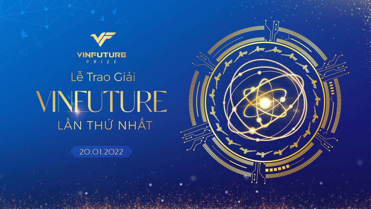 Lễ trao giải VinFuture lần I: Vinh danh 4 công trình khoa học phụng sự nhân loại năm 2021