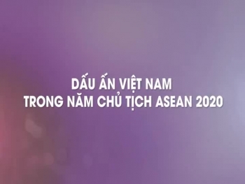 Dấu ấn Việt Nam trong năm Chủ tịch ASEAN 2020
