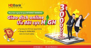 Tặng đến 13 triệu đồng khi giao dịch ngoại tệ online cùng HDBank