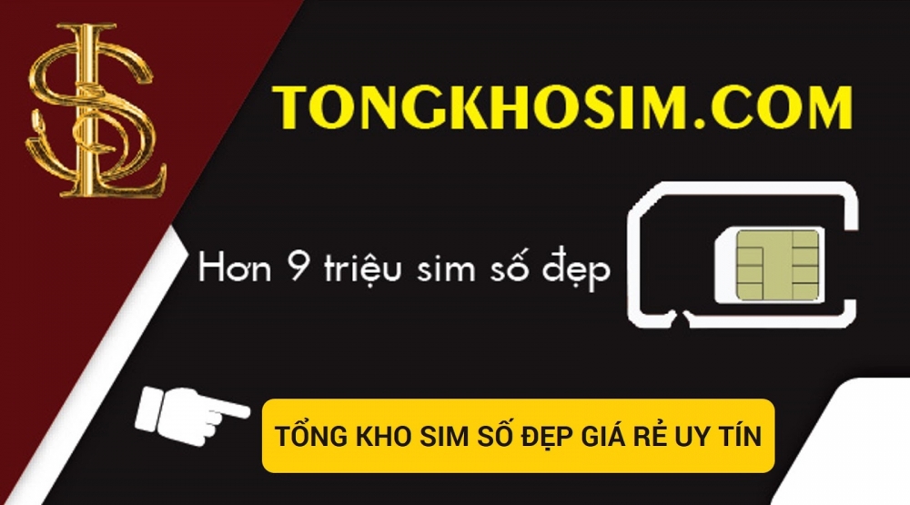 Chọn sim số đẹp tại Tổng Kho Sim - Kho sim đẹp giá rẻ, uy tín hàng đầu tại Việt Nam