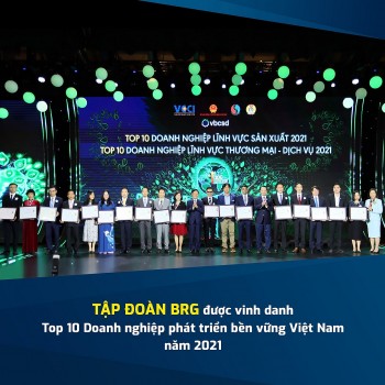 Tập đoàn BRG được vinh danh Top 10 doanh nghiệp phát triển bền vững Việt Nam 2021