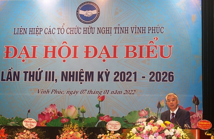 Liên hiệp Hữu nghị tỉnh Vĩnh Phúc đưa ra nhiều giải pháp để hoàn thành mục tiêu nhiệm kỳ 2021 - 2026