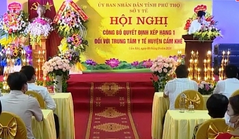 Phú Thọ: Trung tâm Y tế huyện Cẩm Khê được nâng hạng