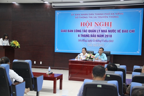 da nang giao ban cong tac quan ly nha nuoc ve bao chi 6 thang dau nam 2018