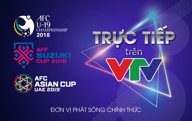 vtv so huu ban quyen aff cup 2018 afc u19 championship 2018 va afc asian cup 2019