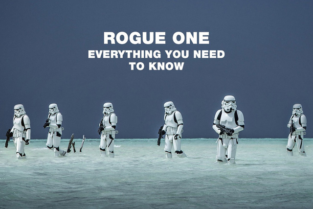 nhung dieu ban can biet truoc khi toi rap xem rogue one a star wars story