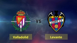 Link xem trực tiếp bóng đá Levante vs Real Valladolid vòng 3 VĐQG Tây Ban Nha