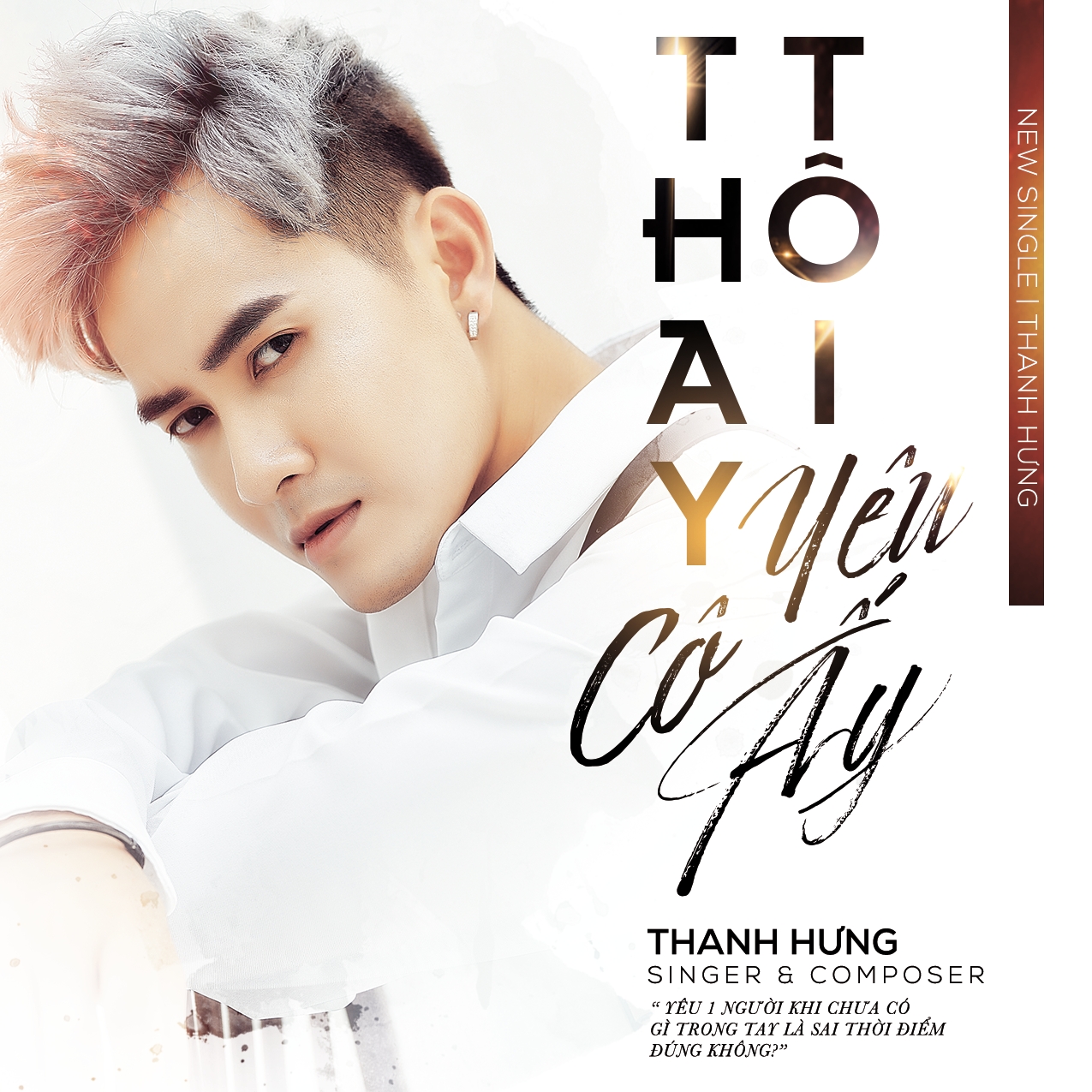 Lời Bai Hat Thay Toi Yeu Co ấy Ca Sĩ Thanh Hưng Idol Thời đại