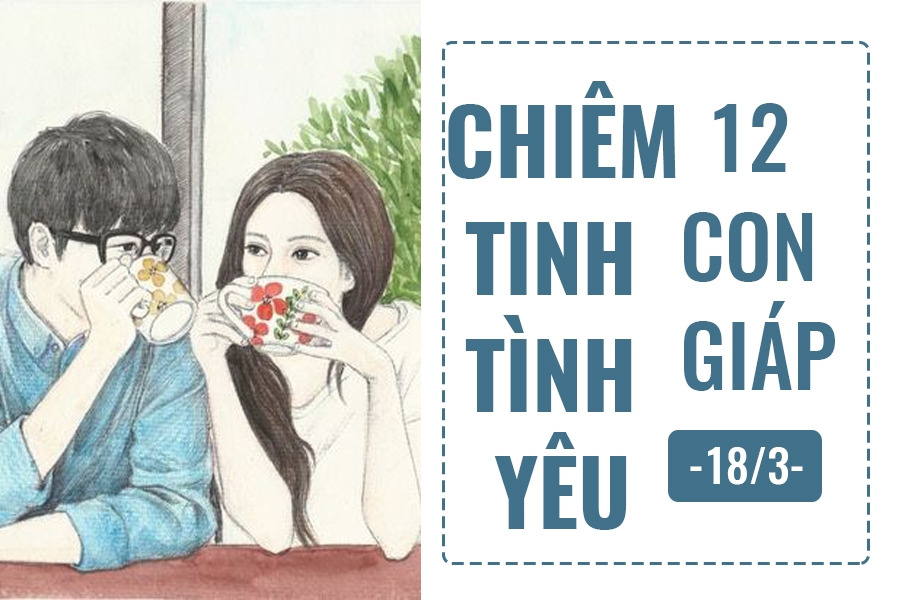 chiem tinh hom nay 183 ve tinh yeu cua 12 con giap tuoi mui bat an