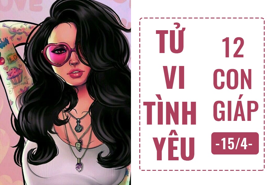 tu vi hom nay 154 ve tinh yeu cua 12 con giap tuoi ngo say me