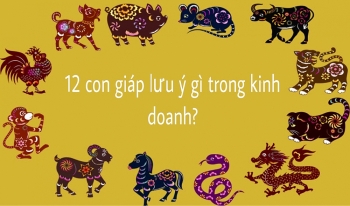 12 con giap can luu y dieu gi trong kinh doanh de tai loc thang tien nam tan suu 2021