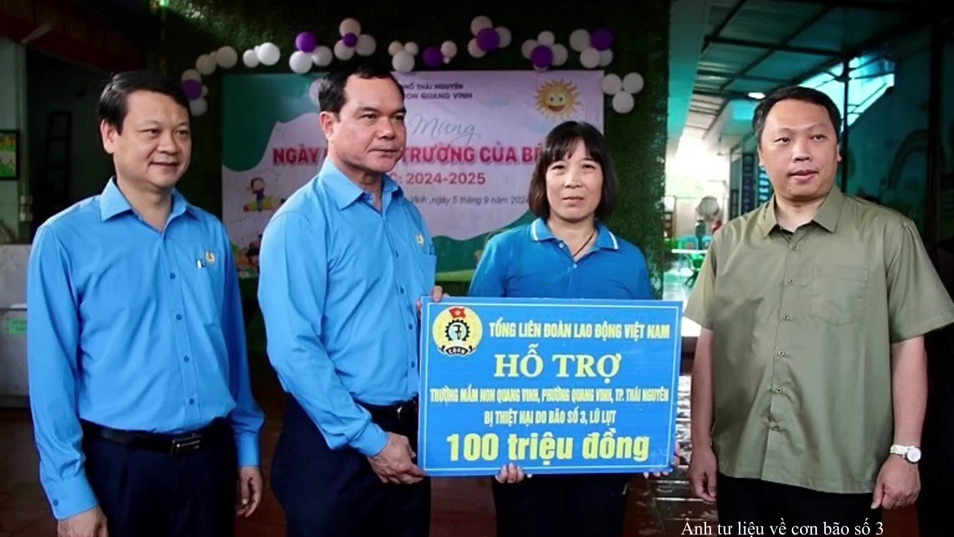 Liên đoàn lao động tỉnh Thái Nguyên hỗ trợ đoàn viên, người lao động bị ảnh hưởng bởi cơn bão số 3